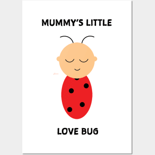 Mummy's Love Bug Posters and Art